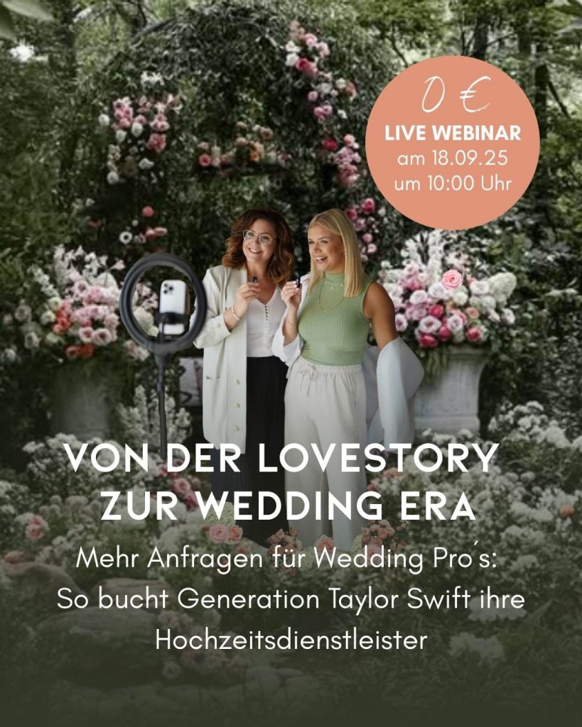 Webinar für die Hochzeitsbranche - Instagram Marketing für Hochzeitsdienstleister - Generation Taylor Swift heiratet
